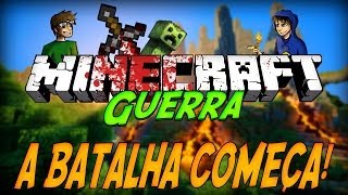 Minecraft Guerra 5: A BATALHA COMEÇA! #1