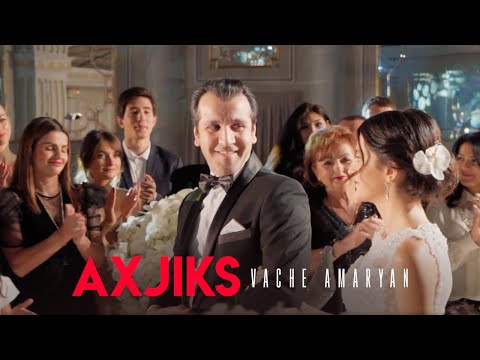 Vache Amaryan - Axjiks