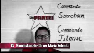 Wahlwerbung Die PARTEI 2013 - Oliver Maria Schmitt