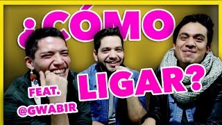 Pepe & Teo: Cómo Ligar (feat @Gwabir)