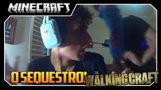 The Walking Craft #9 O SEQUESTRO! - Minecraft