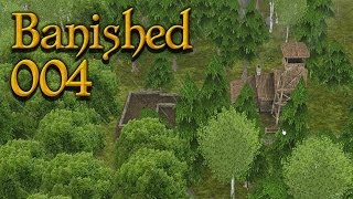 BANISHED [HD+] #004 - Nahrungsknappheit ★ Let's Play Banished