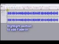 Use Audacity Sound Editor To Cut And Fade In/out Audio Files 
