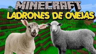 LADRONES DE OVEJAS | MINECRAFT