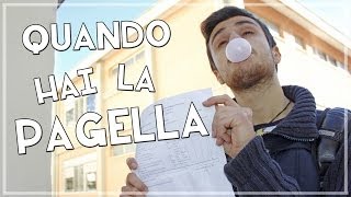 QUANDO HAI LA PAGELLA