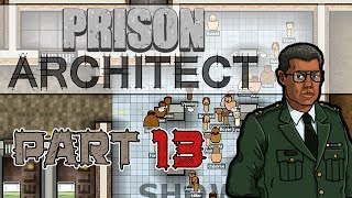 Bleach (Prison Architect Gameplay | Part 13)