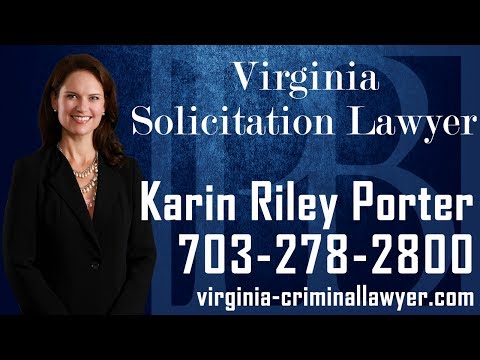 Virginia solicitation lawyer Karin Riley Porter discusses important information you should know if you have been charged with solicitation or prostitution in the state of Virginia. Criminal charges are serious, and if you are facing solicitation charges it is important to contact an experienced Virginia solicitation lawyer as soon as possible.