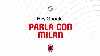 AC Milan, a casa come allo stadio insieme a Google