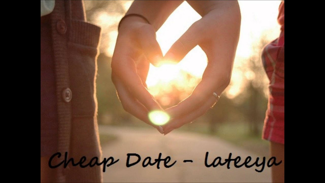 Cheap Date - Lateeya - YouTube