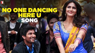 No One Dancing Here U - Song - Aaha Kalyanam