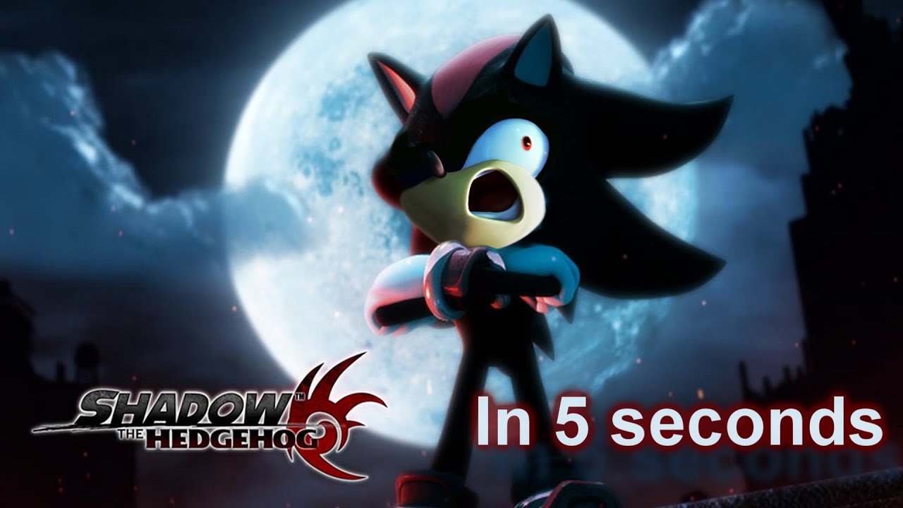 Shadow the hedgehog in 5 seconds [Big the Fat edition] - YouTube