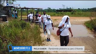 GABON / androidinfos : PACJA, Randonnée pédestre au parc d’Akanda