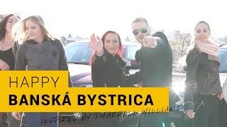 Video: Už aj Banská Bystrica je Happy!