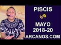 Video Horscopo Semanal PISCIS  del 13 al 19 Mayo 2018 (Semana 2018-20) (Lectura del Tarot)