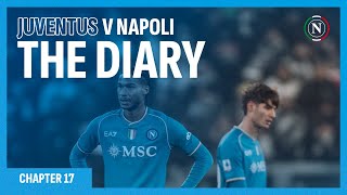 The Diary | Chapter Seventeen: #JuventusNapoli