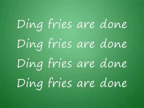 ding fries are done