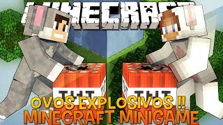 Ovos Explosivos !! Empurre a TNT - Minecraft (Novo MiniGame) Especial Páscoa !!