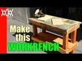 Build a cheap but sturdy workbench