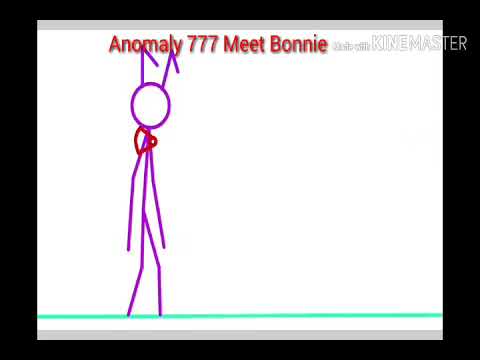 Stick Fighter - Anomaly 777 Meet Bonnie (Funny Moments)