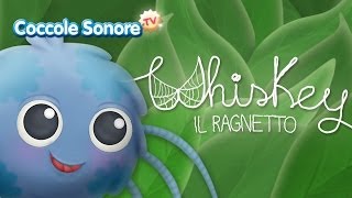 Whiskey il ragnetto - Canzoni per bambini di Coccole Sonore