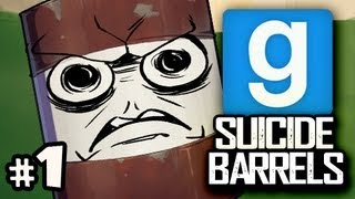 BARREL LIFE IS HARD - Gmod Suicide Barrels w/Nova, Immortal & Kevin Ep.1