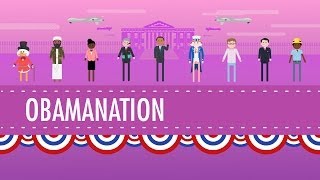 Obamanation: Crash Course US History #47