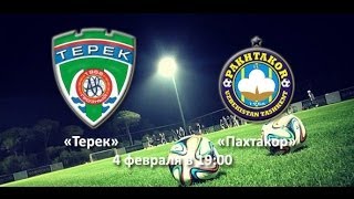 Терек - Пахтакор 2:1 видео
