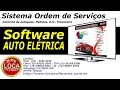 software auto eltrica ordem de servios auto eltrica  - youtube