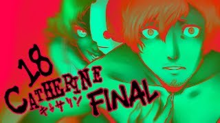 Cry Plays: Catherine [P18] [Final]