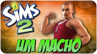 THE SIMS 2 #34 UM MACHO PARA JHENNYFER!