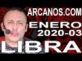 Video Horóscopo Semanal LIBRA  del 12 al 18 Enero 2020 (Semana 2020-03) (Lectura del Tarot)