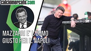 Napoli, Mazzarri non è un allenatore antico: è l'uomo giusto al posto giusto