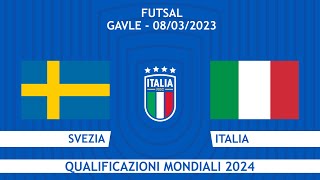 Svezia-Italia | Futsal | Qualificazioni Mondiali 2024