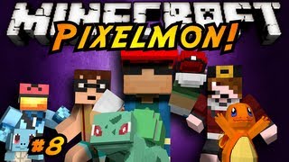 Minecraft: Pixelmon Episode 8!