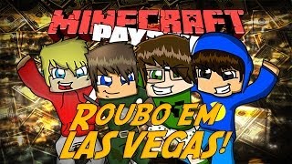 Minecraft: SOMOS LADRÕES?! - Roubo em Las Vegas! #3