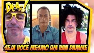 Irmãos Piologo Dicas - Van Damme