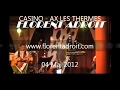 FLORENT ADROIT - CASINO AX-LES-THERMES - 04 MAI 2012