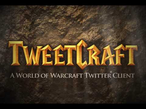 Twitter + World of Warcraft = Tweetcraft