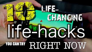 10 Life-Changing Life Hacks - You Can Try Right Now!