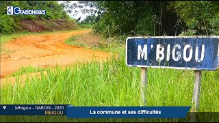GABON / MBIGOU : La commune et ses difficultés