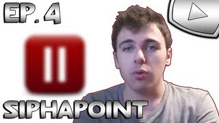 Siphapoint : Pause de la chaîne ? | Episode 4 - IRL