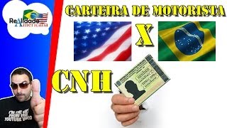 CNH - Carteira de Motorista - Realidade Americana