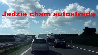 Jedzie cham autostradą