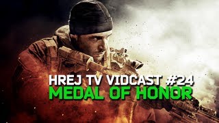 HrejTV Vidcast #24: Medal of Honor