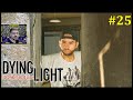 Dying Light Прохождение - Стройплощадка #25