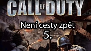 [CZ] Gottwy hraje! Call of Duty - 5. Není cesty zpět