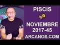 Video Horscopo Semanal PISCIS  del 5 al 11 Noviembre 2017 (Semana 2017-45) (Lectura del Tarot)