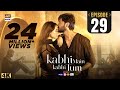 Kabhi Main Kabhi Tum Episode 29  Fahad Mustafa  Hania Aamir  15 Oct 2024 (Eng Sub)  ARY Digital