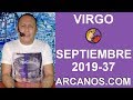 Video Horscopo Semanal VIRGO  del 8 al 14 Septiembre 2019 (Semana 2019-37) (Lectura del Tarot)