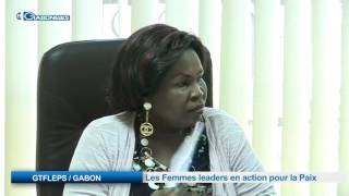 GTFLEPS / GABON: Les Femmes leaders en action pour la Paix 